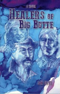 Jan Elpel: Healers of Big Butte
