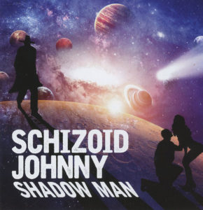 Schizoid Johnny | Shadow Man