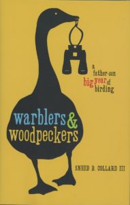 Sneed Collard III: Warblers & Woodpeckers