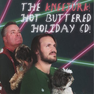 The KneeJürk from Butte released their first recording – a funny, zany collection.