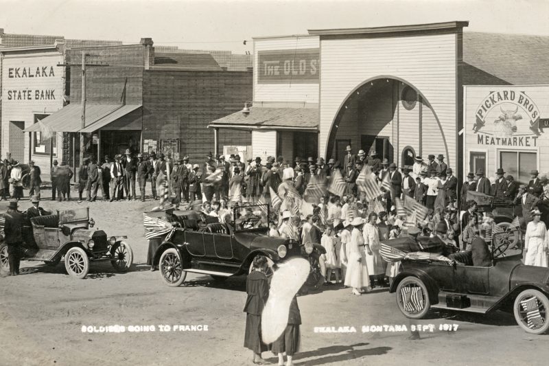 Montana, 1917: Soldiers going to France – Ekalaka, Montana.