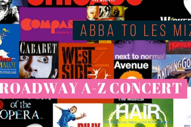 Broadway A-Z Concert, ABBA to Les Miz