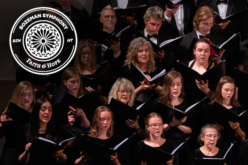 The Bozeman Symphonic Choir Presents Voices of Faith & Hope on November 13 and 14
